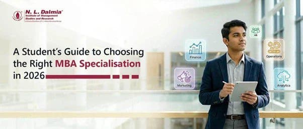 A Student’s Guide to Choosing the Right MBA Specialisation in 2026