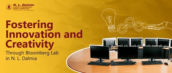 Fostering Innovation and Creativity Through Bloomberg Lab in N. L. Dalmia