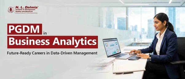 PGDM in Business Analytics: Future-Ready Careers in Data-Driven Management