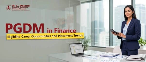 PGDM in Finance: Eligibility, Career Opportunities & Placement Trends
