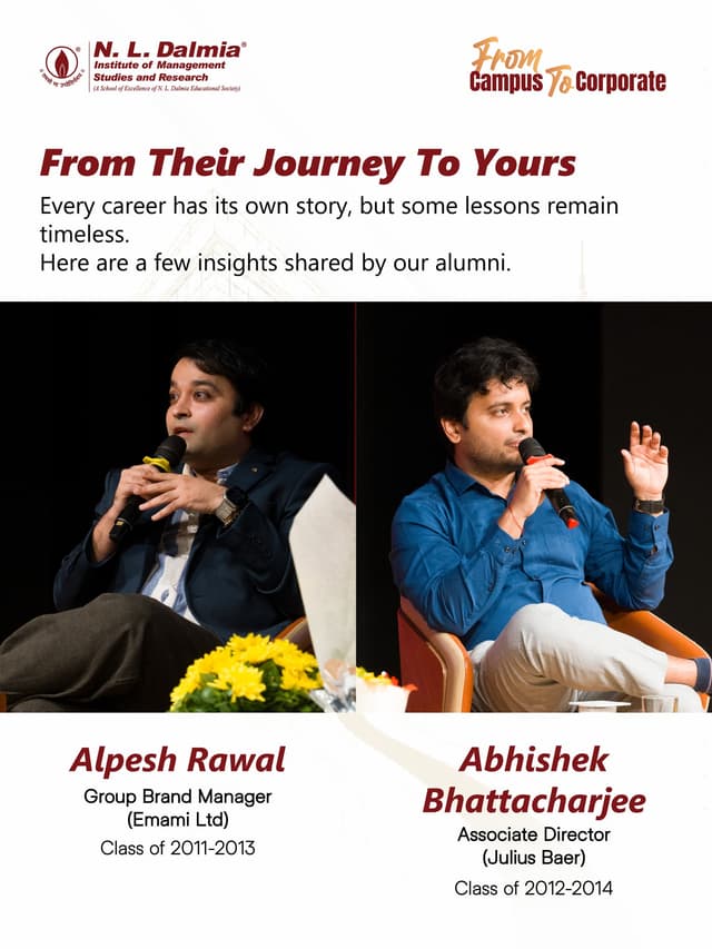 From Their Journey to Yours. ✨
The best lessons are often shared by those who've walked the path before us.
A heartfelt thank you to our esteemed alumni Alpesh Rawal (Group Brand Manager, Emami Ltd.) and Abhishek Bhattacharjee (Associate Director, Julius Baer) for inspiring the PGDM Batch 2026–28 with invaluable insights on navigating the journey from Campus to Corporate.
Your experiences, wisdom, and encouragement have given our students a meaningful head start.
Here's to learning beyond the classroom and building the leaders of tomorrow.
.
.
.
.
#NLDalmia #NLDIMSR #CampusToCorporate #AlumniConnect #AlumniLeadership #PGDMBatch2026 #IndustryInsights #LearningBeyondClassroom #AlumniEngagement #FutureLeaders #ManagementEducation #IndustryConnect #CareerJourney #LeadershipInsights #StudentDevelopment #ProfessionalGrowth #InspiringJourneys #CorporateReadiness #NextGenLeaders #AlumniImpact