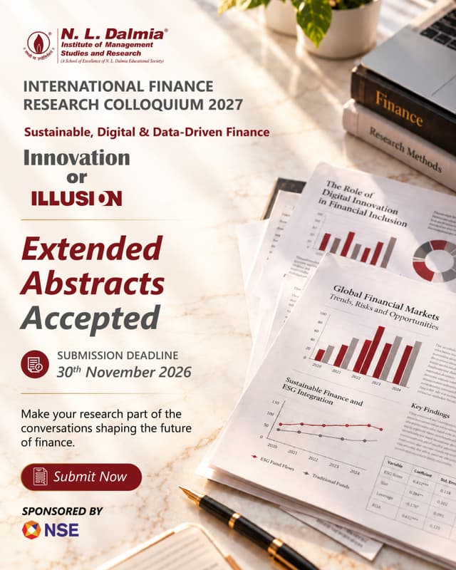 The opportunity to contribute to IFRC 2027 is still open, with the abstract submission deadline now extended!
The International Finance Research Colloquium (IFRC) 2027, hosted by N. L. Dalmia Institute of Management Studies and Research, invites researchers, academicians and scholars to share their findings and contribute to critical discussions on the evolving landscape of finance.
Covering emerging financial technologies, sustainability and financial markets, the colloquium offers an opportunity to exchange insights and engage with the wider academic community.
📌 Extended Submission Deadline: 30th November 2026
Make your research part of the conversations shaping the future of finance.
🔗 Submit your abstract through the link in bio.
#IFRC2027 #NLDalmia #CallForPapers #FinanceResearch #AcademicResearch #SustainableFinance #FinancialInnovation