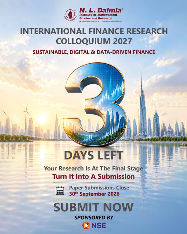 Your research is ready for its next step.
With the paper submission deadline for IFRC 2027 approaching, now is the time to bring your work into the wider academic conversation.
The International Finance Research Colloquium (IFRC) 2027 invites researchers, academicians and practitioners to present work that contributes to current and emerging discussions across finance and accounting.
Three days remain to submit your paper.
📝 Paper Submission Deadline: 30th September 2026
🗓️ IFRC 2027: 27th–30th January 2027
🔗 Submit your paper through the link in bio.
#NLDIFRC2027 #NLDIMSR #NLDalmia #FinanceResearch #AcademicResearch #ResearchColloquium #CallForPapers