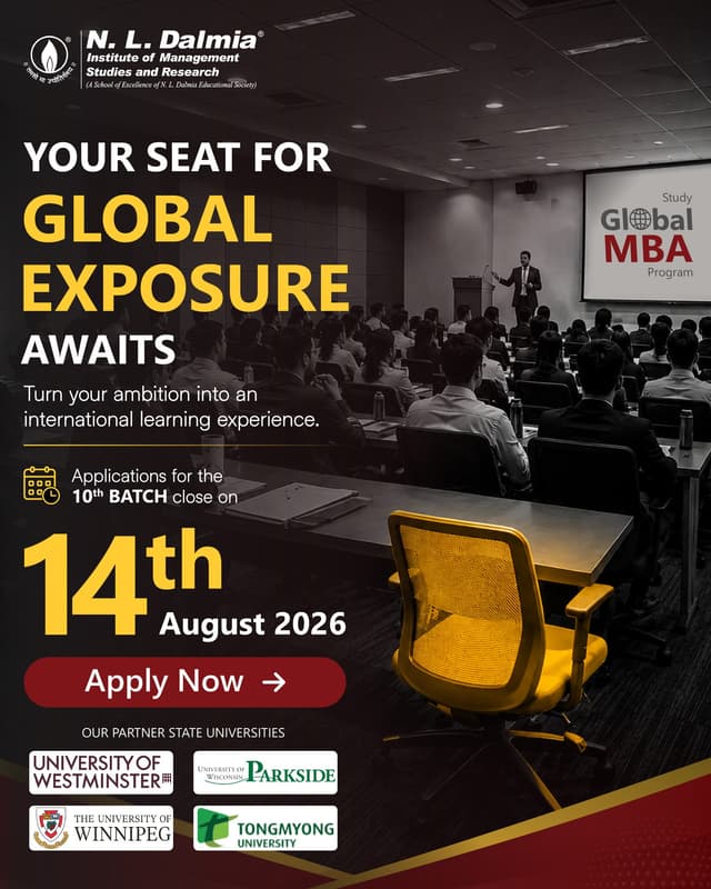 If an international learning experience has been part of your plan, this is the time to act on it. 🌍
The Global MBA Program at NLDIMSR offers an opportunity to begin your management education in Mumbai and continue your academic journey through international university pathways across the USA, UK, Canada and South Korea.
Applications for the 10th Batch close on 14th August 2026.
Turn the plan into an application.
Apply now: Link in bio
.
.
.
.
#NLDalmia #NLDIMSR #GlobalMBA #InternationalEducation #GlobalLearning #StudyAbroad #MBAAbroad #InternationalMBA #GlobalCareer #CareerBeyondBorders #ManagementEducation #FutureLeaders #InternationalExposure #MBAAdmissions #Admissions2026