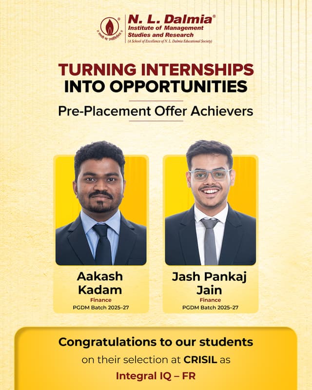 Congratulations to our PGDM Finance students on securing Pre-Placement Offers at CRISIL as Integral IQ – FR.
This achievement is a testament to the dedication, analytical excellence and consistent effort demonstrated throughout their academic and internship journey.
We are proud to celebrate Aakash Kadam, Jash Pankaj Jain, Suhani Vishal Hyalij and Varun Kumar Vishnoi on this well-deserved milestone. Turning internships into career opportunities is a reflection of their hard work and the industry-ready learning experience at N. L. Dalmia.
We wish them continued success as they begin this exciting new chapter in their professional journey.
.
.
.
#NLDalmia #NLDIMSR #PrePlacementOffer #PPO #CRISIL #PlacementSuccess #PGDMFinance #FinanceCareers #CampusToCorporate #FutureLeaders #ManagementEducation #CareerSuccess #IndustryReady #StudentSuccess #BusinessEducation #FinanceProfessionals #CorporateJourney #CareerMilestone #HigherEducation #Placements