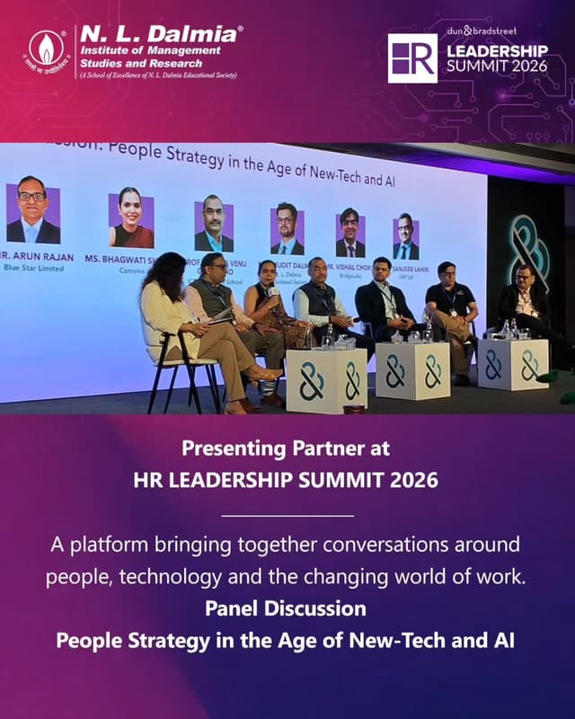The future of work is being shaped by how organisations understand people, technology and the possibilities between them.
At the Dun and Bradstreet HR Leadership Summit 2026, N. L. Dalmia Institute of Management Studies and Research joined industry leaders as the Presenting Partner.
Representing N. L. Dalmia Educational Society, Mr Mudit Dalmia, Vice President, contributed to the conversation on People Strategy in the Age of New-Tech & AI, highlighting the importance of AI literacy and responsible adoption.
For NLDIMSR, industry engagement keeps management education connected to the realities of a rapidly evolving workplace.
Connecting ideas, perspectives and the future of work.
#NLDalmia #NLDIMSR #HRLeadershipSummit2026 #FutureOfWork #AILiteracy